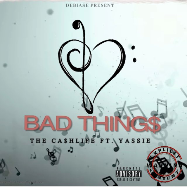 BAD THINGS (feat. YASSIE)