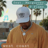 WestCoast (feat. P-flame & Macguyver)