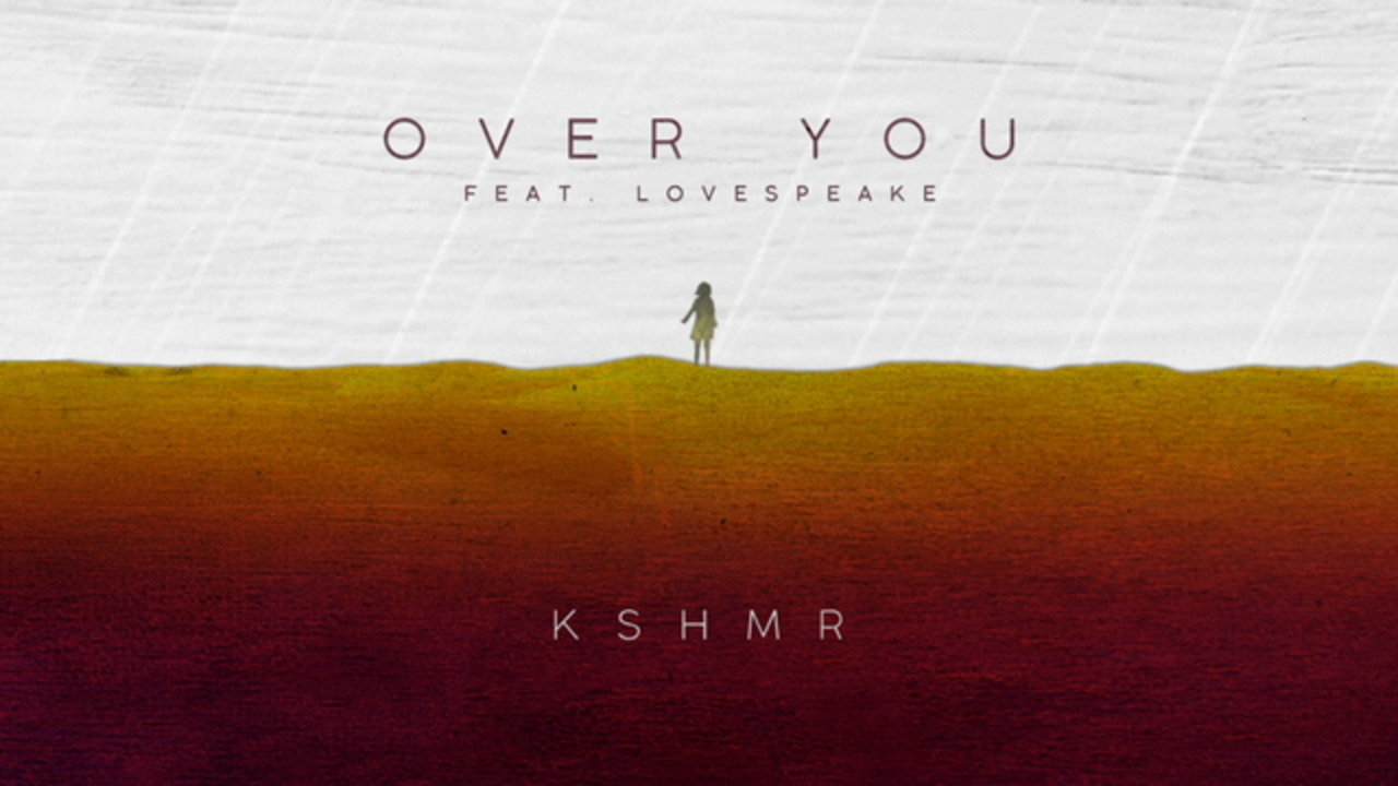 Over You (feat. Lovespeake)