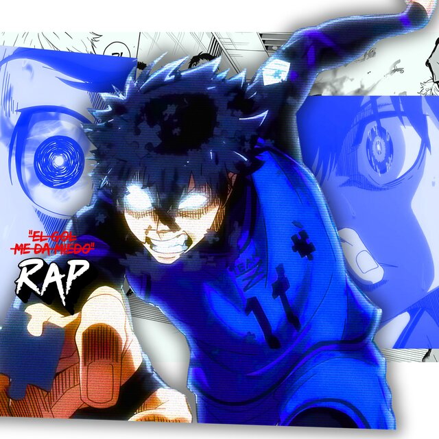 Rap Sentimental de Yoichi Isagi (Blue Lock)