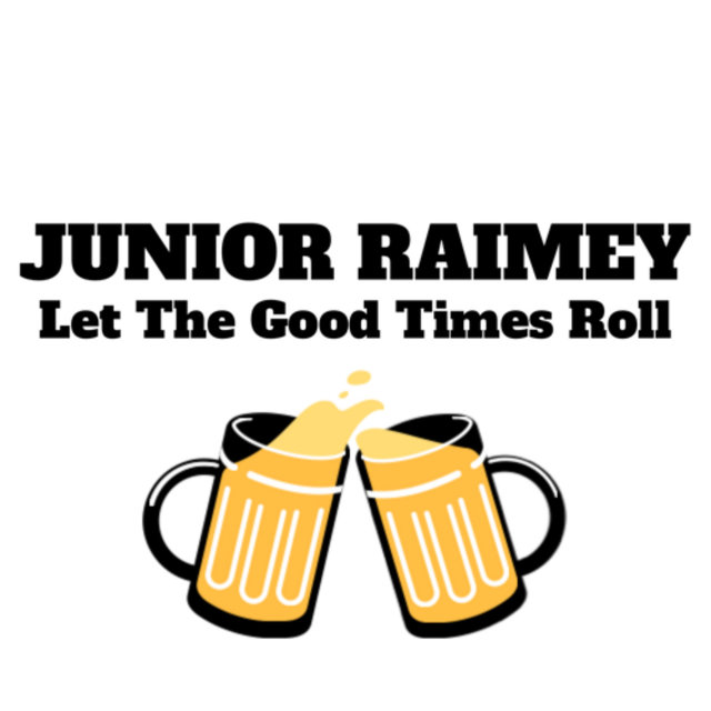 Let the Good Times Roll
