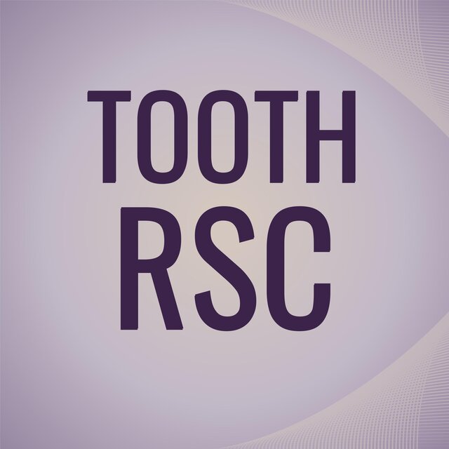 Tooth Rsc