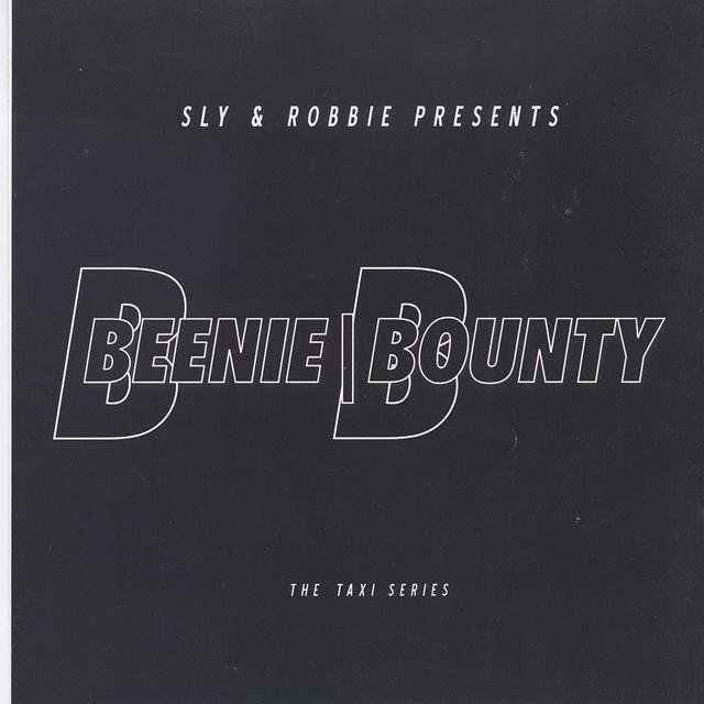 Sly & Robbie Present Beenie Bounty