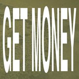 GET MONEY (feat. CHRISUPTOWN)