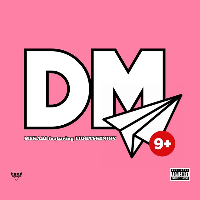 DM (feat. Lightskinirv)