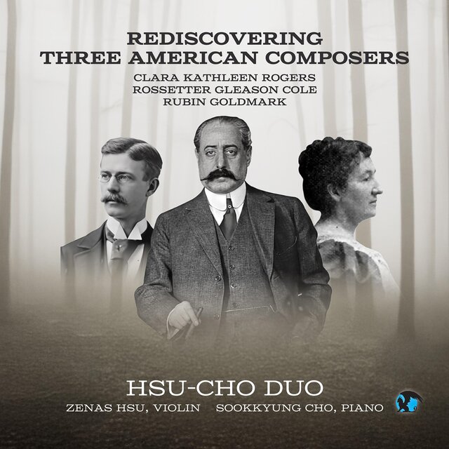 Rediscovering Three American Composers