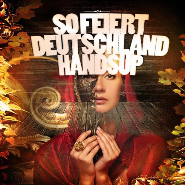 So Feiert Deutschland Hands Up