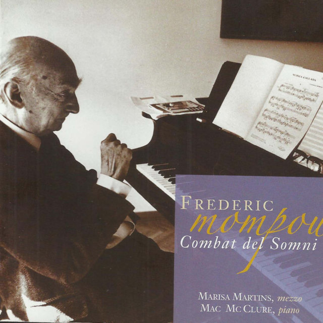 Frederic Mompou: El Combat del Somni