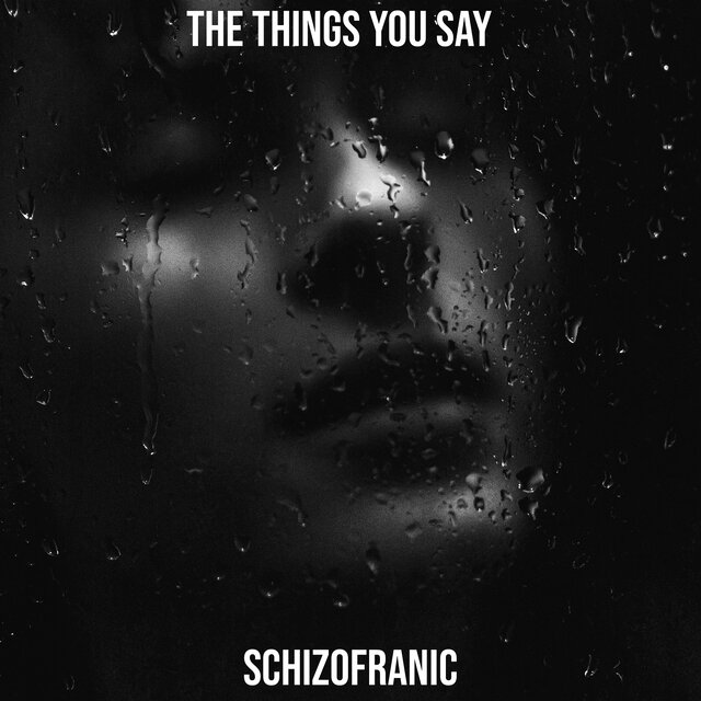 The Things You Say