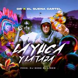La Yuca y La Taja
