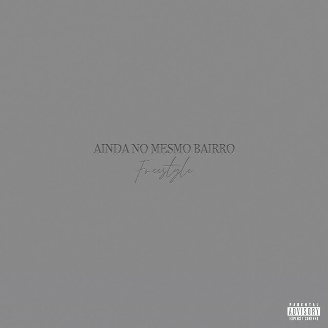 Ainda no Mesmo Bairro (freestyle)
