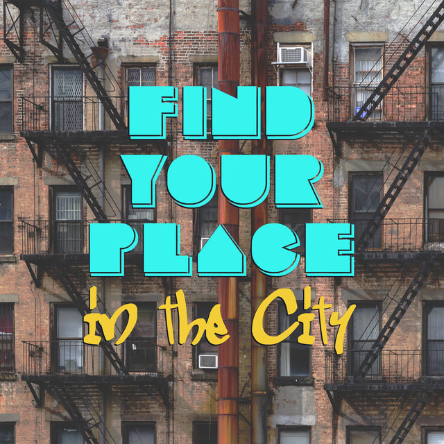 Find Your Place in the City