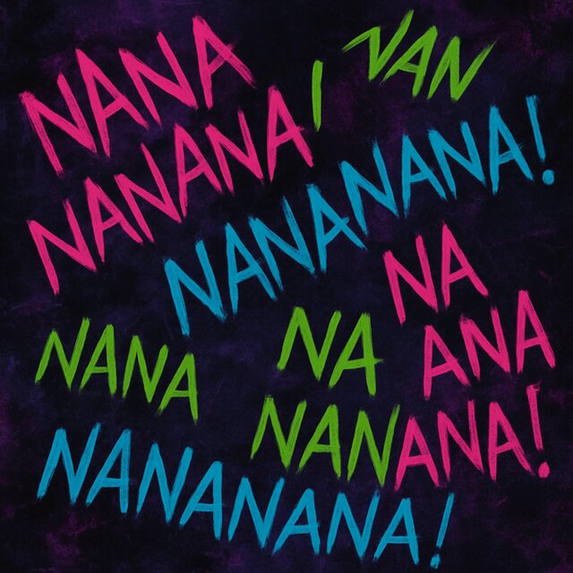 NANANANANANA