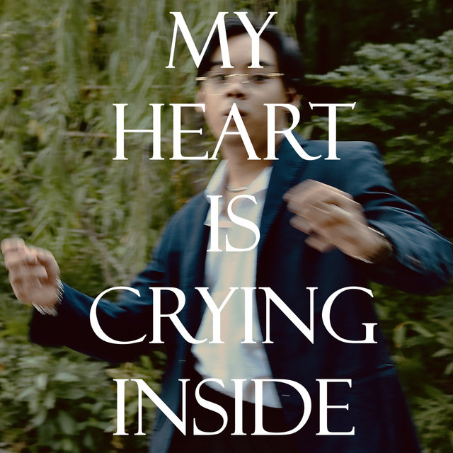 My heart is crying inside - Single