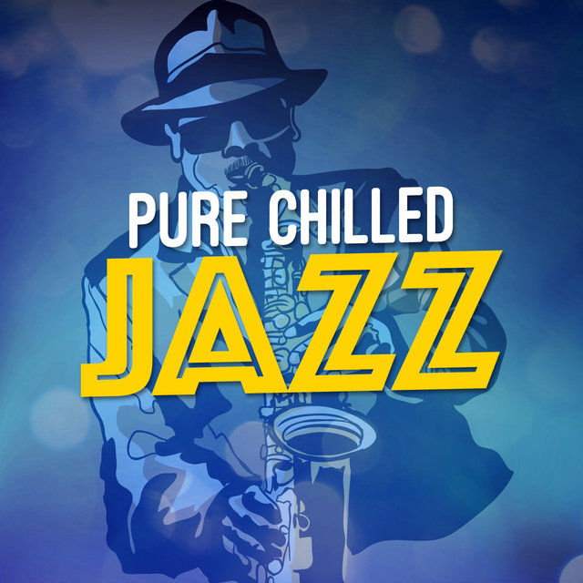 Pure Chilled Jazz
