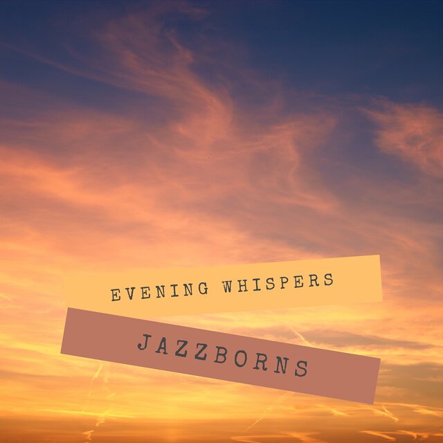 Evening Whispers