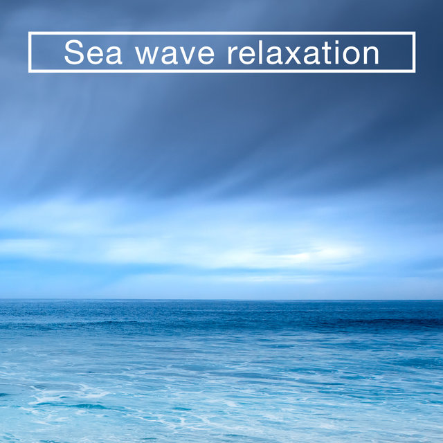 Sea Wave Relaxation