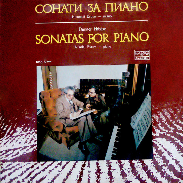 Dimiter Hristov: Sonatas for Piano
