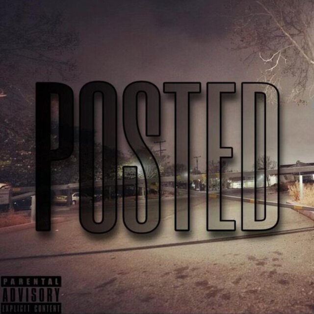 Posted (feat. StackMo7 & Lotto)