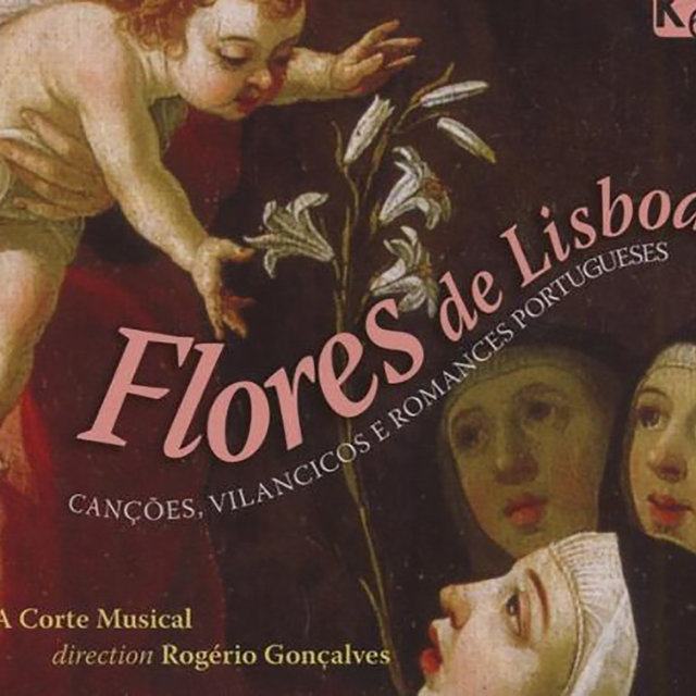 Flores de Lisboa: Canções, vilancicos e romances portugueses