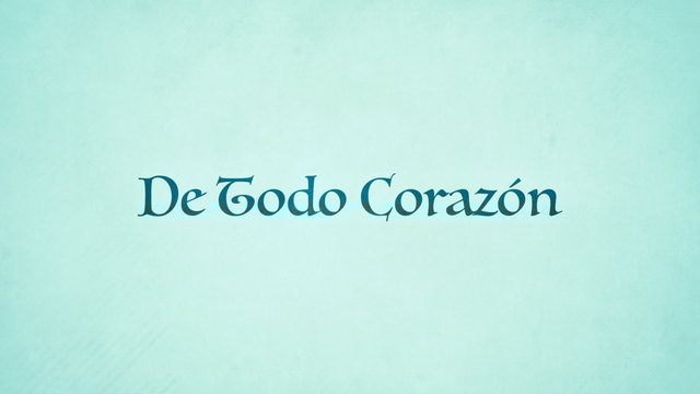 De Todo Corazón