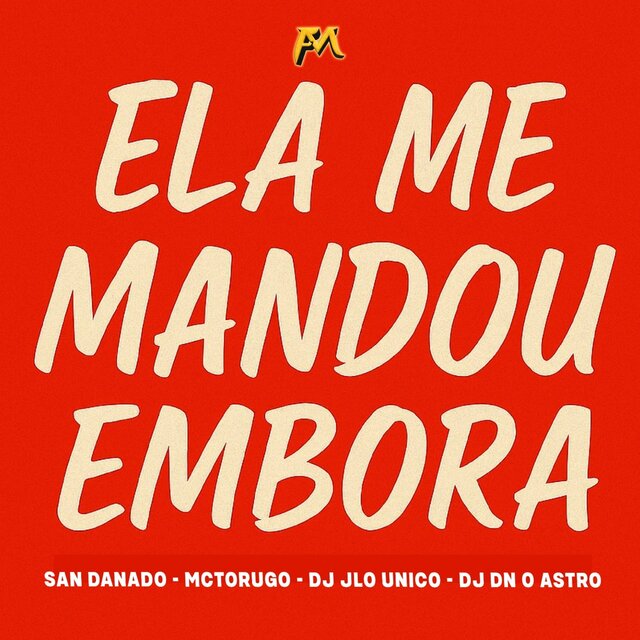Ela Me Mandou Embora