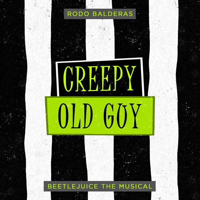 Creepy Old Guy (From 