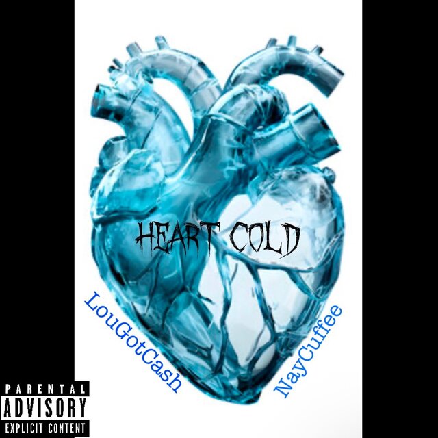 Heart Cold (feat. Lougotcash)