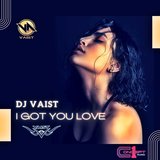 I Got You Love