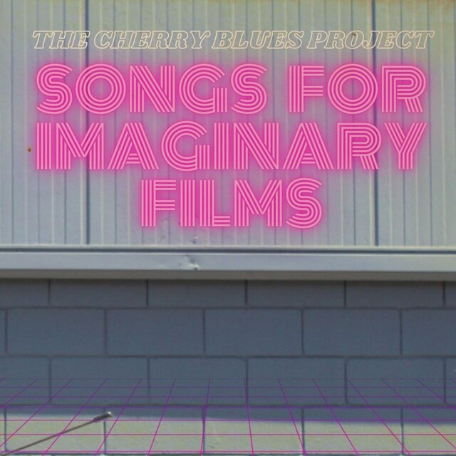 Songs for Imaginary Films