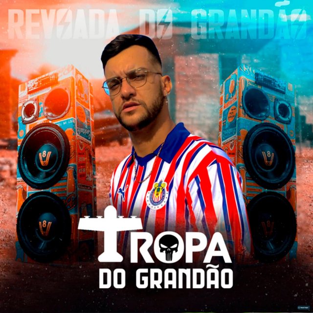 Revoada do Grandão