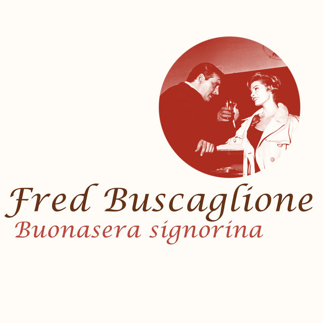 Buonasera signorina