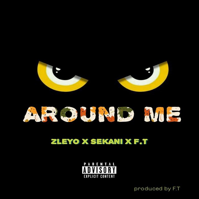 AROUND ME X F.T X SEKANI
