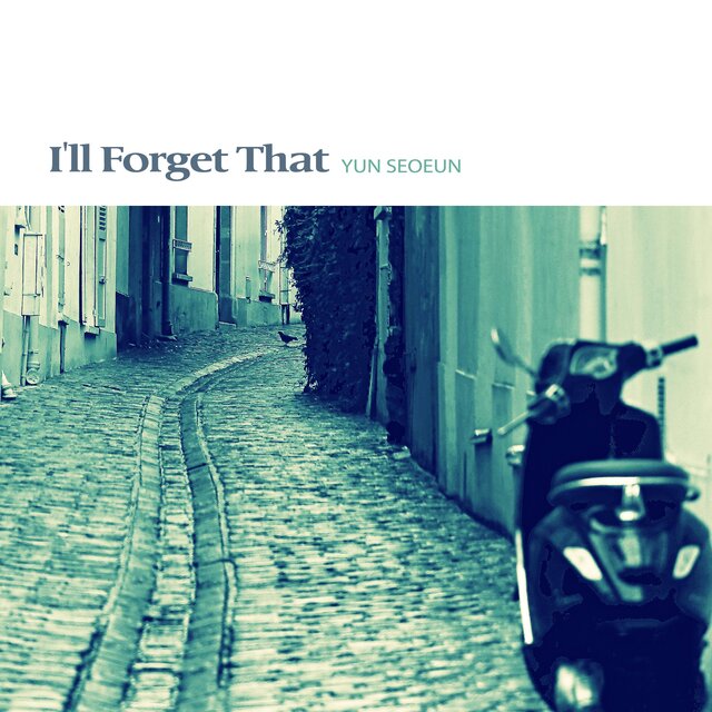 I'll forget that