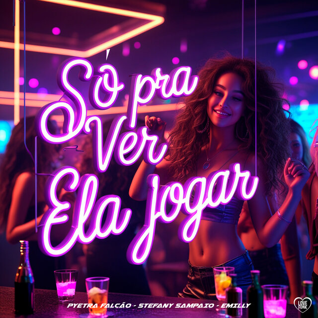 Só pra Ver Ela Jogar