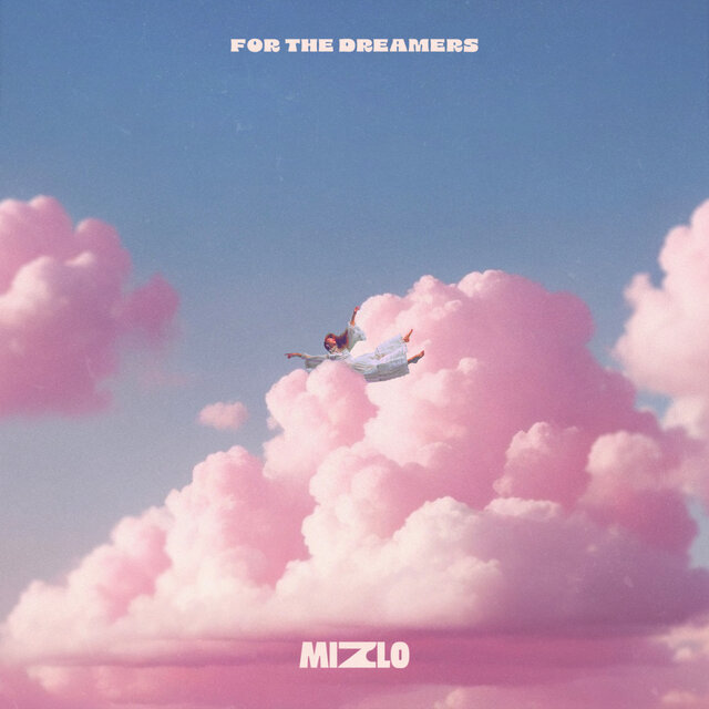 For the Dreamers
