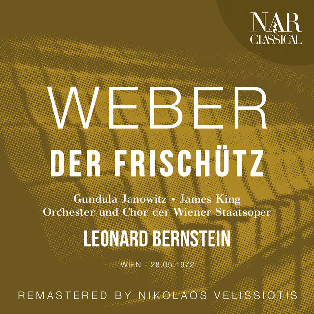 WEBER: DER FRISCHÜTZ "EINE ROMANTISCHE OPER IN 3 AUFZÜGEN"