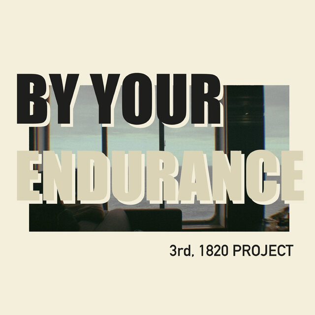 By your endurance, 3rd