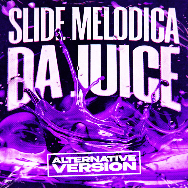 SLIDE MELODICA DA JUICE (Alternative Version)