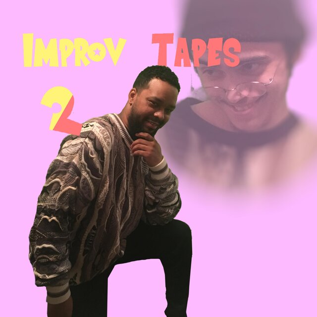 Improv Tapes 2