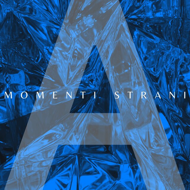 MOMENTI STRANI