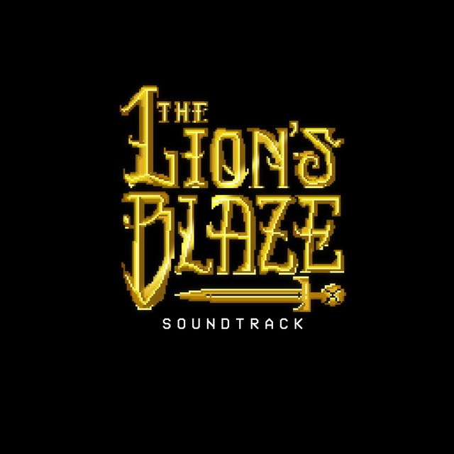 The Lion's Blaze (Original Animated Soundtrack)