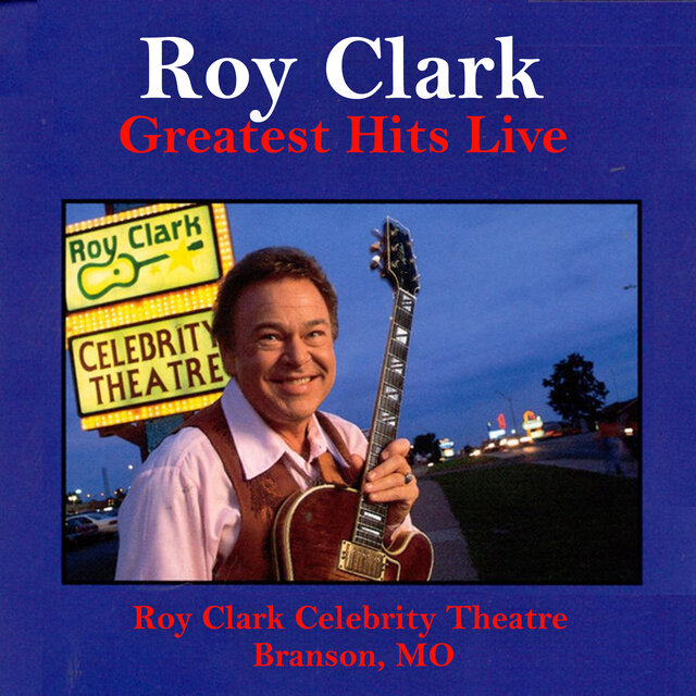 Greatest Hits Live (Live At Roy Clark Celebrity Theatre, MO, 1992)