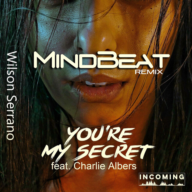 You're My Secret (MindBeat Remix)