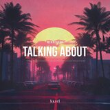 Talking About (Extended Mix)