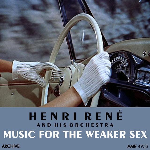 Music for the Weaker Sex