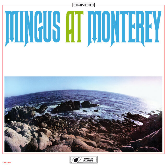 Cover art for album Mingus At Monterey (Live) by Charles Mingus