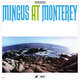 Cover art for album Mingus At Monterey (Live) by Charles Mingus