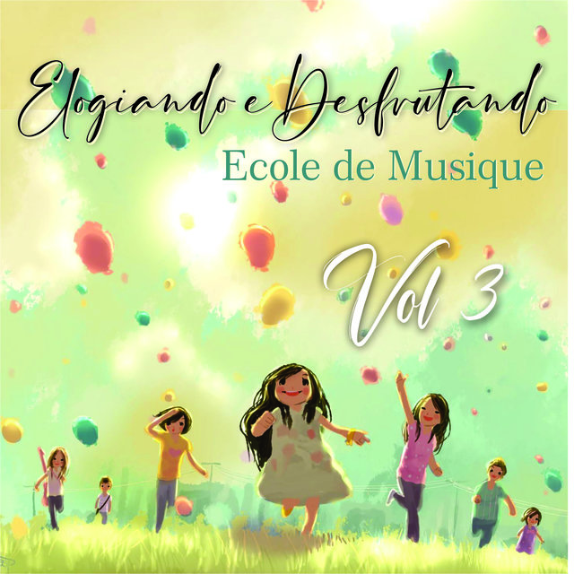 Elogiando e Desfrutando Vol 3.