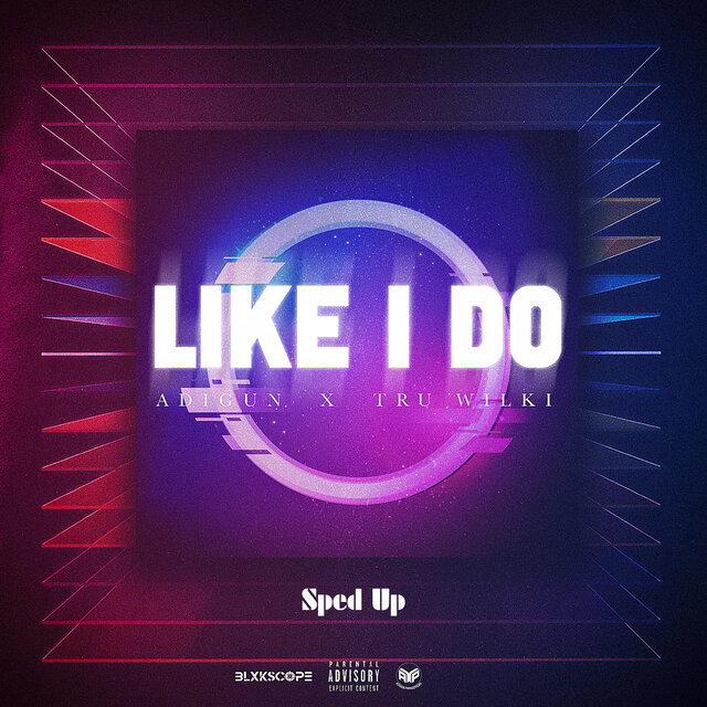 Like I Do (Sped Up)